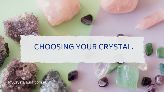 choosing your crystal
