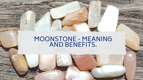 Moonstone Meaning