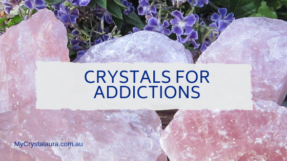 Crystals for Addictions